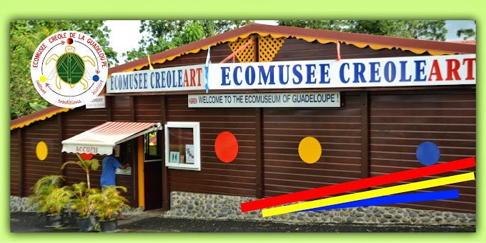 Ecomusée Créole de la Guadeloupe
